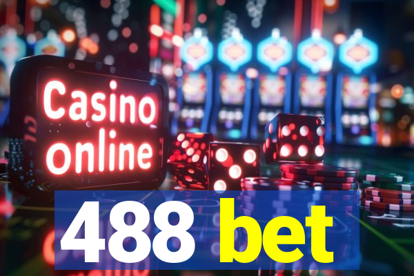 488 bet